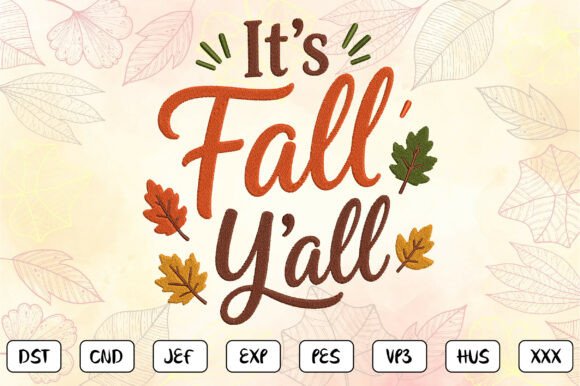 It's Fall Yall Embroidery Design Review